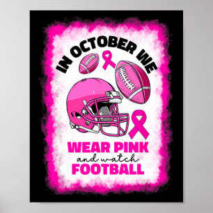 Poster Octobre Nous Portons Le Rose Et Regardons Football