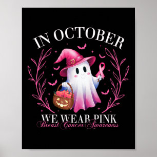 Poster Octobre Nous Portons Rose Fantôme Sorcière Cancer