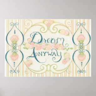 Poster Œuvre d'art murale « Rêve quand même »