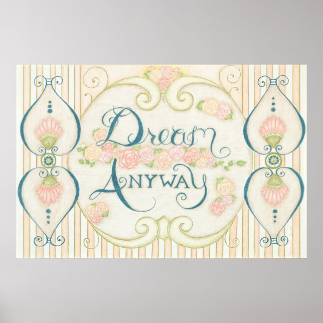 Poster Œuvre d'art murale « Rêve quand même » (Devant)