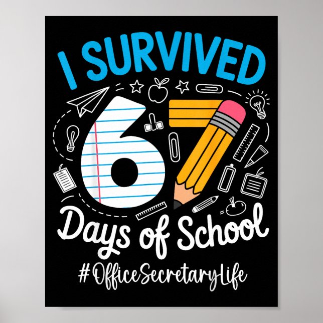 Poster Office Secretary Survived 67 Days Of School Humor  (Devant)