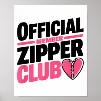 Poster Official Member Zipper Club, Open Heart Byp Surger