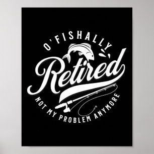 Poster Officiellement retraité pêche retraite pêcheur 202