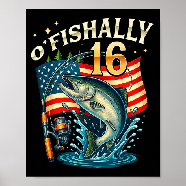 Poster O'fishally 16 Years Old Fishing 16th Birthday Boys (Devant)