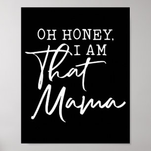 Poster Oh chérie je suis cette maman fête des mères