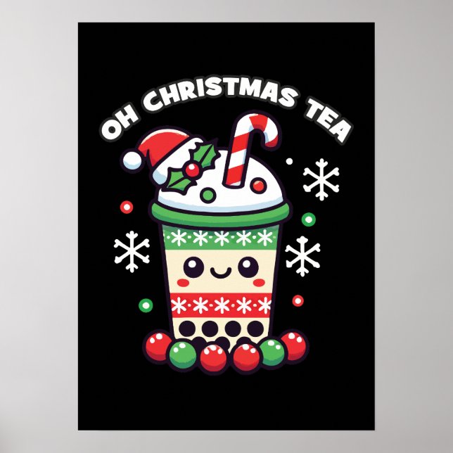 Poster Oh Christmas Tea - Funny Boba Holiday Bubble Tea (Devant)