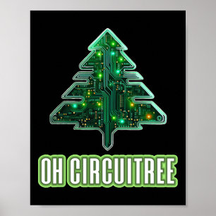 Poster Oh Circuitree Christmas Electronics Circuit Board