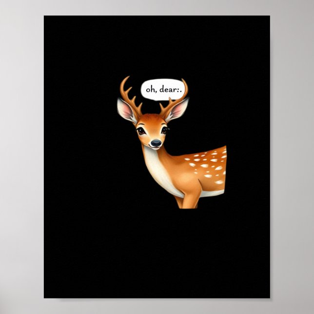 Poster Oh Deer Cute Punny Deer Saying Whimsical Quote (Devant)