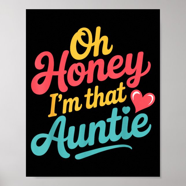 Poster Oh Honey I'm That Auntie Sy Family Mood -  (Devant)