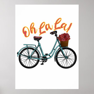 Poster Oh La La French Bicycle Drôle Chants Français