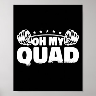 Poster Oh My Quad Fitness Gym Bodybuilding