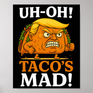 Poster Oh oh le taco a un visage orange en colère 