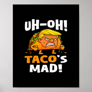 Poster Oh-oh le taco est en colère ! - Taco Trump au visa
