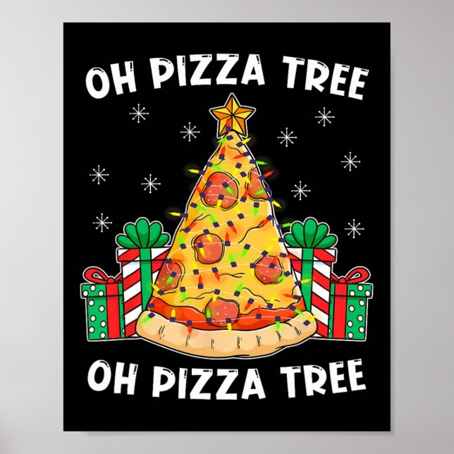 Poster Oh Pizza Tree Xmas Nourriture Présent Noël Pizza T (Devant)