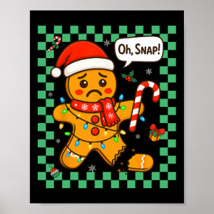 Poster Oh Snap Gingerbread Homme Noël Adulte Enfants Homm