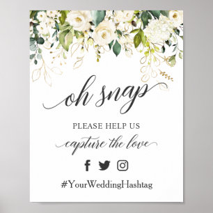 Poster Oh Snap Hashtag Mariage Sign White Roses Floral