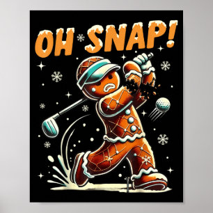 Poster Oh Snap Pain d'épice Golfeur Golf Noël Golfing