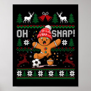Poster Oh Snap Soccer Gingerbreadman Noël Xmas Moche