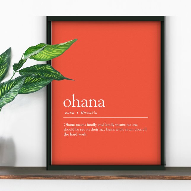 Poster "Ohana" Funny Hawaiin Family Definition Imprimer (Créateur téléchargé)