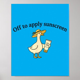 Poster Oie pour appliquer la crème solaire Vacances d'été