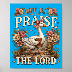 Poster Oie pour louer le Seigneur Verset de la Bible chré