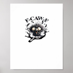 Poster Oiseau F-Caw-F d'Halloween Cool Unique