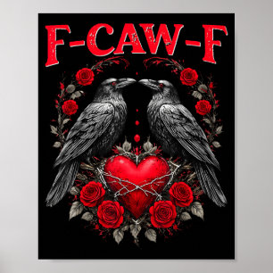Poster Oiseau noir drôle F-caw-f Anti Saint-Valentin Céli