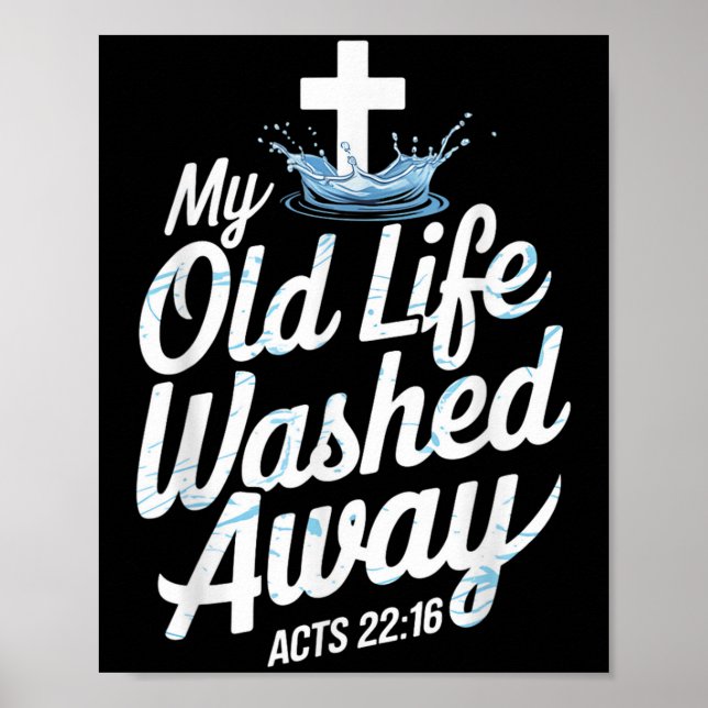Poster Old Life Washed Water Baptism Bible Verse Christia (Devant)
