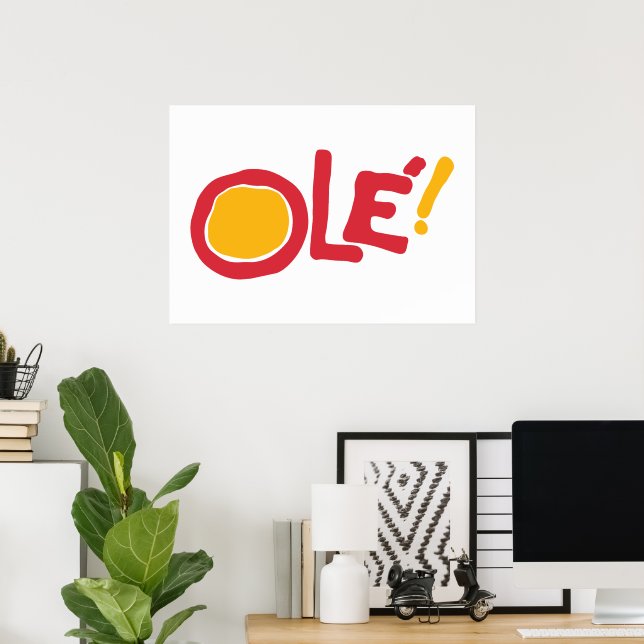 Poster Olé ! (Bureau à domicile)