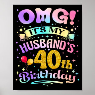 Poster Omg c'est l'anniversaire des 40 ans de mon mari jo