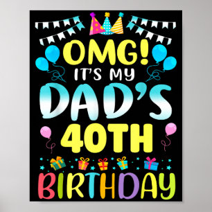 Poster Omg C'est les 40 ans de mon père Douce 40 ans 