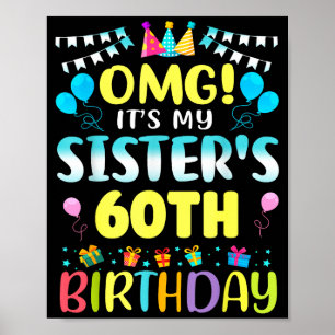 Poster Omg C'est Les 60 Ans De Ma Soeur Douce 60 Ans