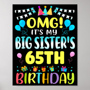 Poster Omg C'est Les 65 Ans De Ma Grande Soeur Douce 65 A