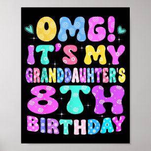 Poster Omg C'est Les 8 Ans De Ma Petite-fille Fleurs 8 A