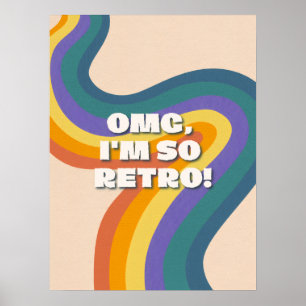 Poster OMG je suis tellement rétro - Typographie arc-en-c