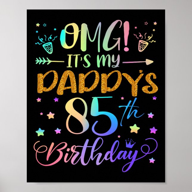 Poster Omg Son My Daddys 85e Anniversaire Sweet 85 Ans (Devant)