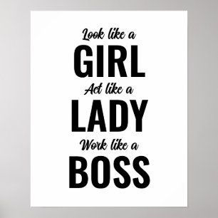 Poster On dirait une fille Agir comme une dame Travailler