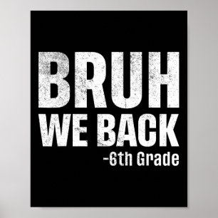 Poster On est de retour en 6ème, premier jour d'école, re