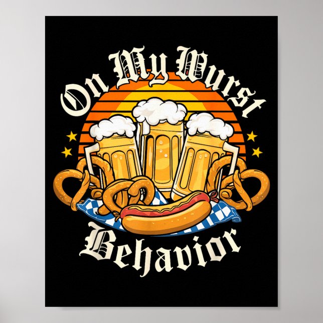 Poster On My Wurst Behavior Retro Groovy Beer  (Devant)
