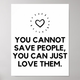 Poster On ne peut pas sauver les gens qui les aiment
