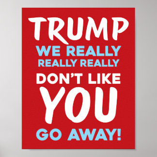 Poster ON NE VOUS AIME PAS Anti-Trump | RLB | Manifestati