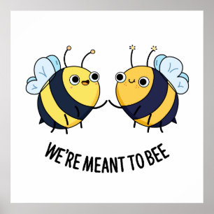 Poster On veut être amusant jeu d'abeilles