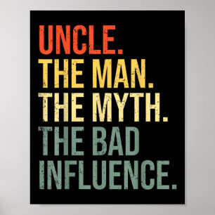 Poster Oncle l'homme le mythe la mauvaise influence meill