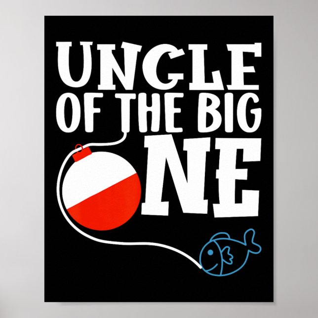 Poster Oncle Of The Big One Fishing Boy Premier anniversa (Devant)