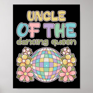 Poster Oncle Of The Queen Dancing Retro 17th Birthday Fam