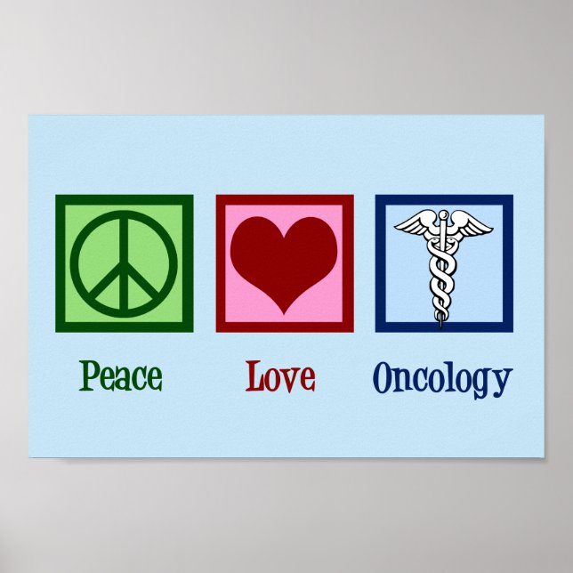 Poster Oncologue Bureau d'oncologie Peace Love (Devant)