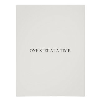 Poster one step at a time poster, encouragement wall art,