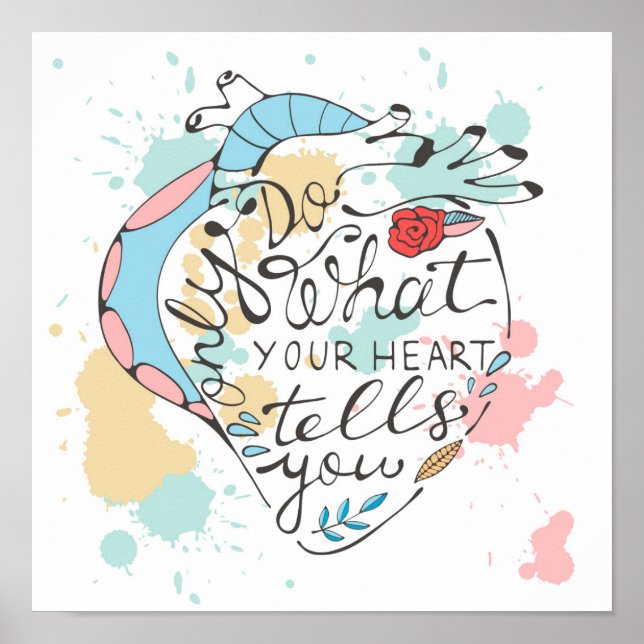 Poster Only do what your heart tells you (Devant)