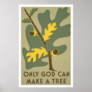 Poster Only God Can Make Trees 1938 WPA