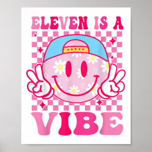 Poster Onze Est Une Vibe Anniversaire 11 Anniversaire Fil